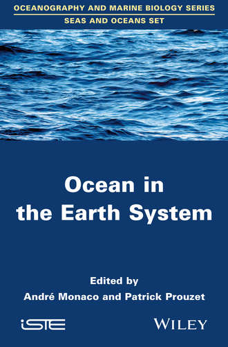 Patrick Prouzet. Ocean in the Earth System
