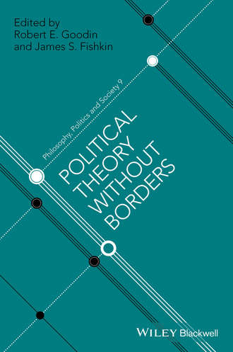 Robert E. Goodin. Political Theory Without Borders