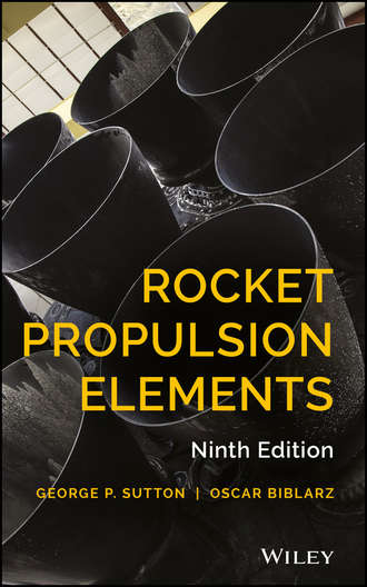 Oscar Biblarz. Rocket Propulsion Elements