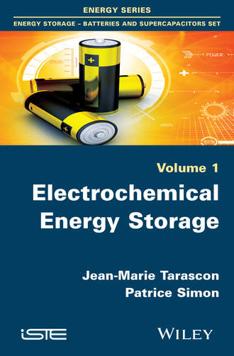 Patrice Simon. Electrochemical Energy Storage