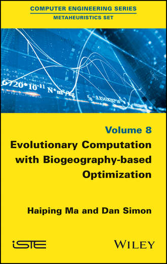 Haiping  Ma. Evolutionary Computation with Biogeography-based Optimization
