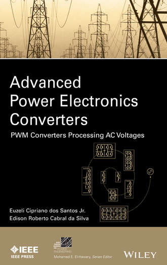 Advanced Power Electronics Converters. Euzeli dos Santos