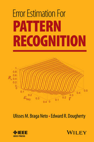 Error Estimation for Pattern Recognition. Edward R. Dougherty