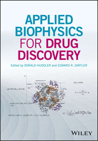 Группа авторов. Applied Biophysics for Drug Discovery