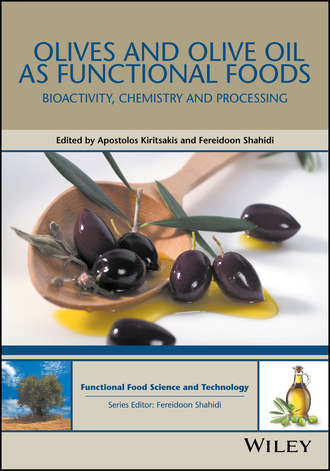 Группа авторов. Olives and Olive Oil as Functional Foods