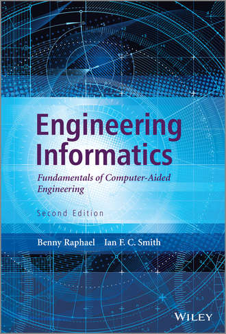 Benny Raphael. Engineering Informatics