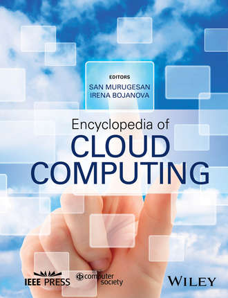 Группа авторов. Encyclopedia of Cloud Computing
