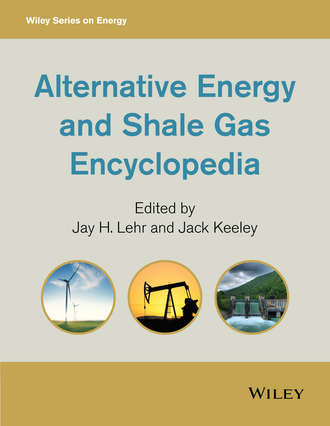Alternative Energy and Shale Gas Encyclopedia. Группа авторов