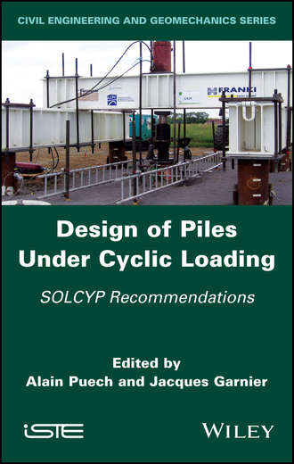Группа авторов. Design of Piles Under Cyclic Loading