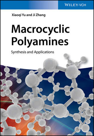 Xiaoqi Yu. Macrocyclic Polyamines