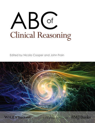 Группа авторов. ABC of Clinical Reasoning