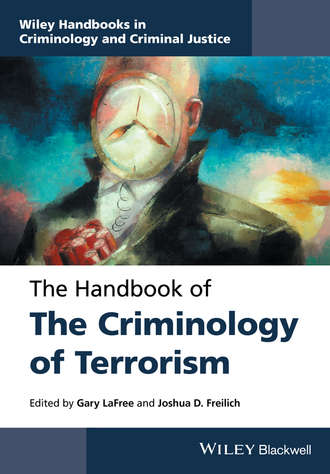 Группа авторов. The Handbook of the Criminology of Terrorism
