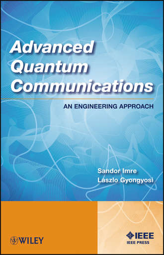 Sandor  Imre. Advanced Quantum Communications
