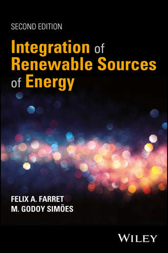Felix A. Farret. Integration of Renewable Sources of Energy