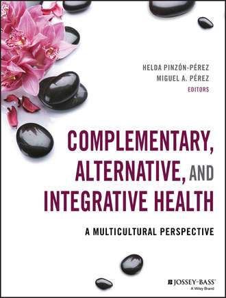 Группа авторов. Complementary, Alternative, and Integrative Health