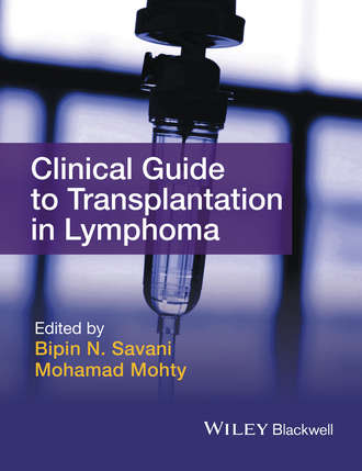Bipin N. Savani. Clinical Guide to Transplantation in Lymphoma