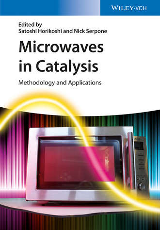 Satoshi Horikoshi. Microwaves in Catalysis
