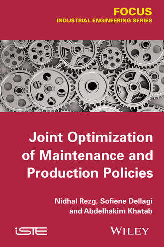 Nidhal Rezg. Joint Optimization of Maintenance and Production Policies