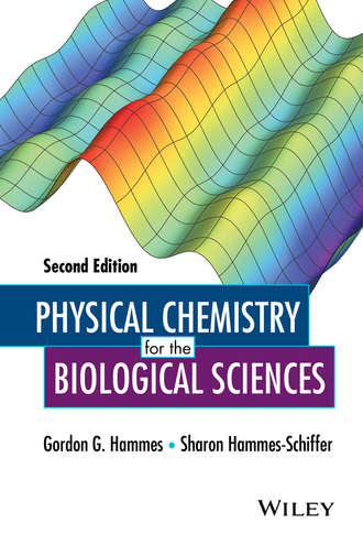 Gordon G. Hammes. Physical Chemistry for the Biological Sciences