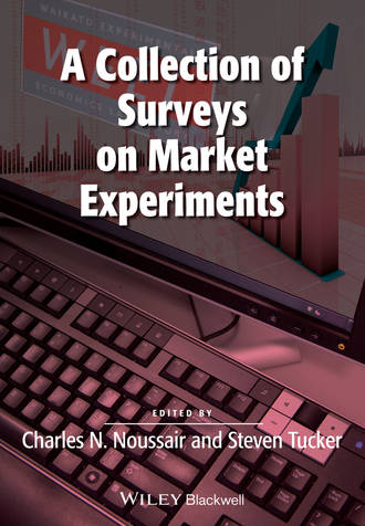 Группа авторов. A Collection of Surveys on Market Experiments