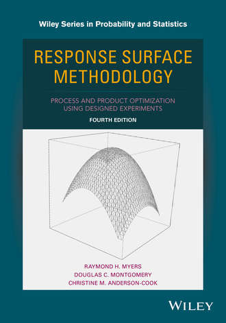 Douglas C. Montgomery. Response Surface Methodology