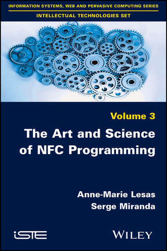 Anne-Marie Lesas. The Art and Science of NFC Programming