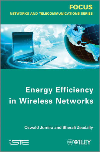 Oswald Jumira. Energy Efficiency in Wireless Networks