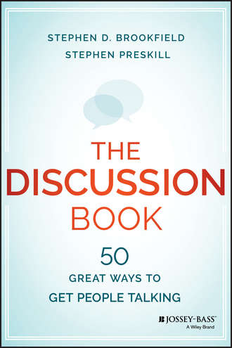 Stephen D. Brookfield. The Discussion Book