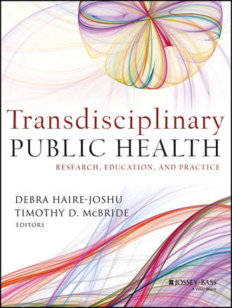 Группа авторов. Transdisciplinary Public Health