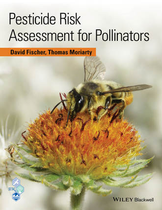 David Fischer. Pesticide Risk Assessment for Pollinators