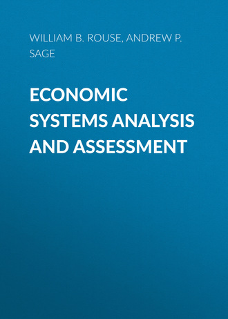 Economic Systems Analysis and Assessment. Andrew  P. Sage