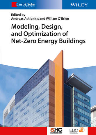 Группа авторов. Modeling, Design, and Optimization of Net-Zero Energy Buildings