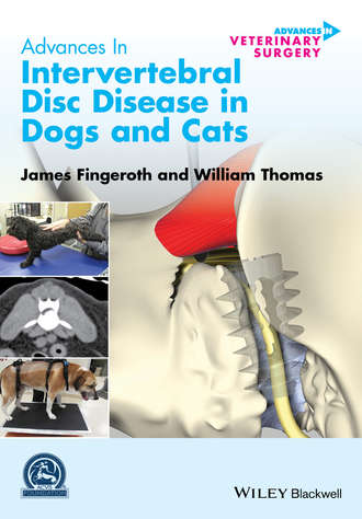 Группа авторов. Advances in Intervertebral Disc Disease in Dogs and Cats
