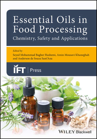 Группа авторов. Essential Oils in Food Processing: Chemistry, Safety and Applications