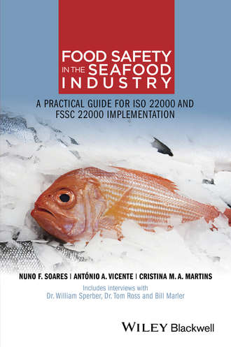 Nuno F. Soares. Food Safety in the Seafood Industry