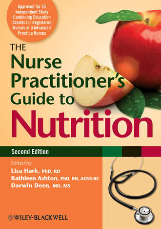 Группа авторов. The Nurse Practitioner's Guide to Nutrition