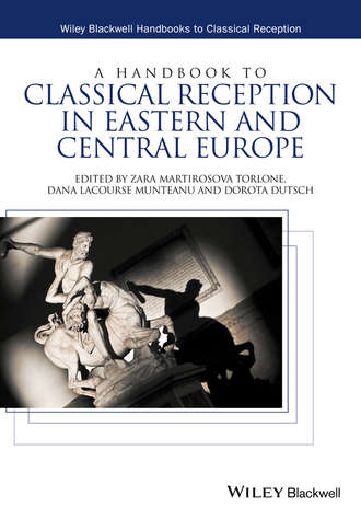 Группа авторов. A Handbook to Classical Reception in Eastern and Central Europe