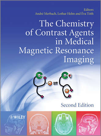 Andre S. Merbach. The Chemistry of Contrast Agents in Medical Magnetic Resonance Imaging