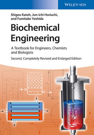 Shigeo Katoh. Biochemical Engineering
