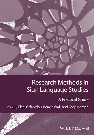 Gary  Morgan. Research Methods in Sign Language Studies