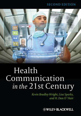 Lisa  Sparks. Health Communication in the 21st Century