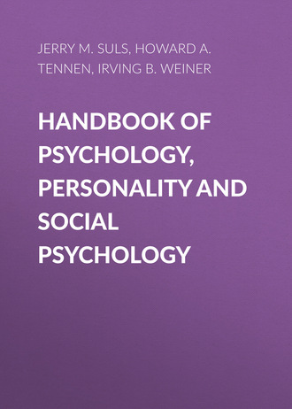 Irving B. Weiner. Handbook of Psychology, Personality and Social Psychology