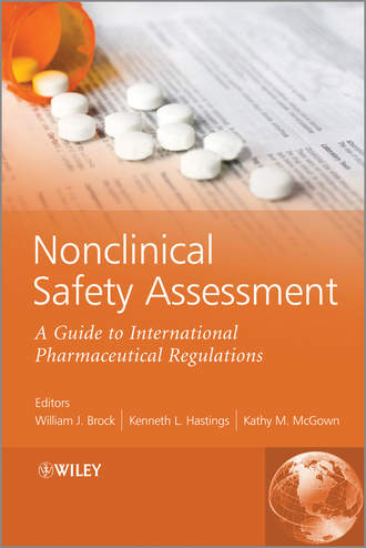 Группа авторов. Nonclinical Safety Assessment