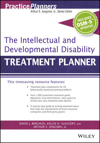 David J. Berghuis. The Intellectual and Developmental Disability Treatment Planner, with DSM 5 Updates