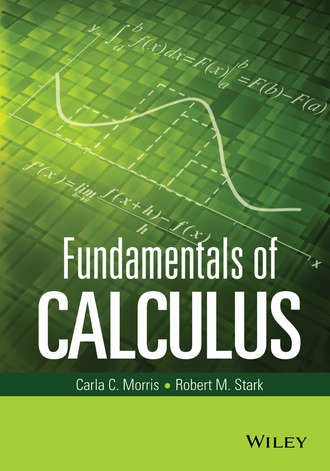 Carla C. Morris. Fundamentals of Calculus