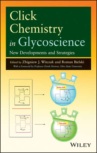 Zbigniew J. Witczak. Click Chemistry in Glycoscience