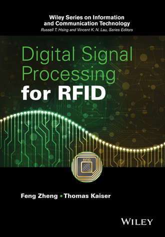 Thomas Kaiser. Digital Signal Processing for RFID