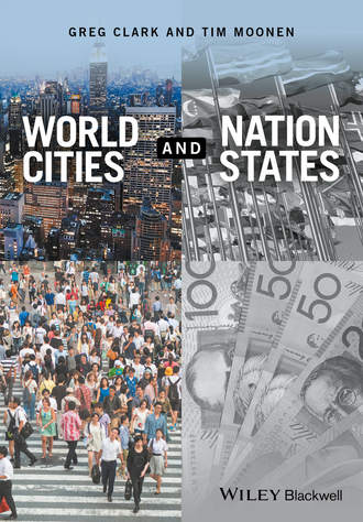 Greg Clark. World Cities and Nation States
