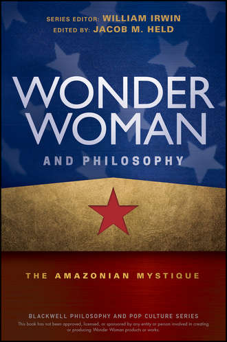 Группа авторов. Wonder Woman and Philosophy