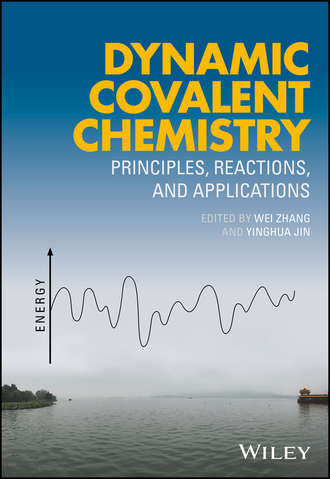 Группа авторов. Dynamic Covalent Chemistry